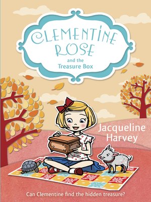 cover image of Clementine Rose and the Treasure Box